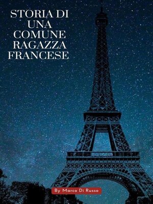 cover image of Storia di una comune ragazza francese